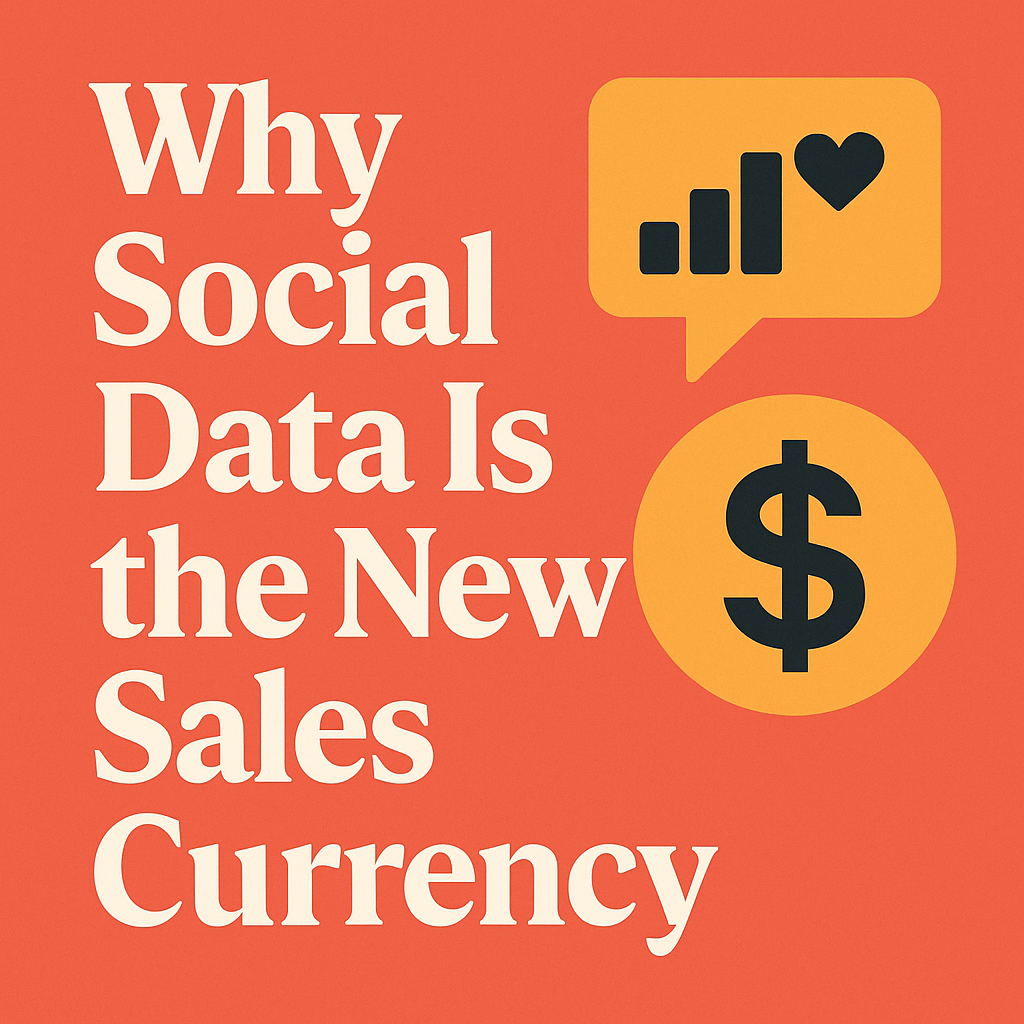 social data is the new sales currency